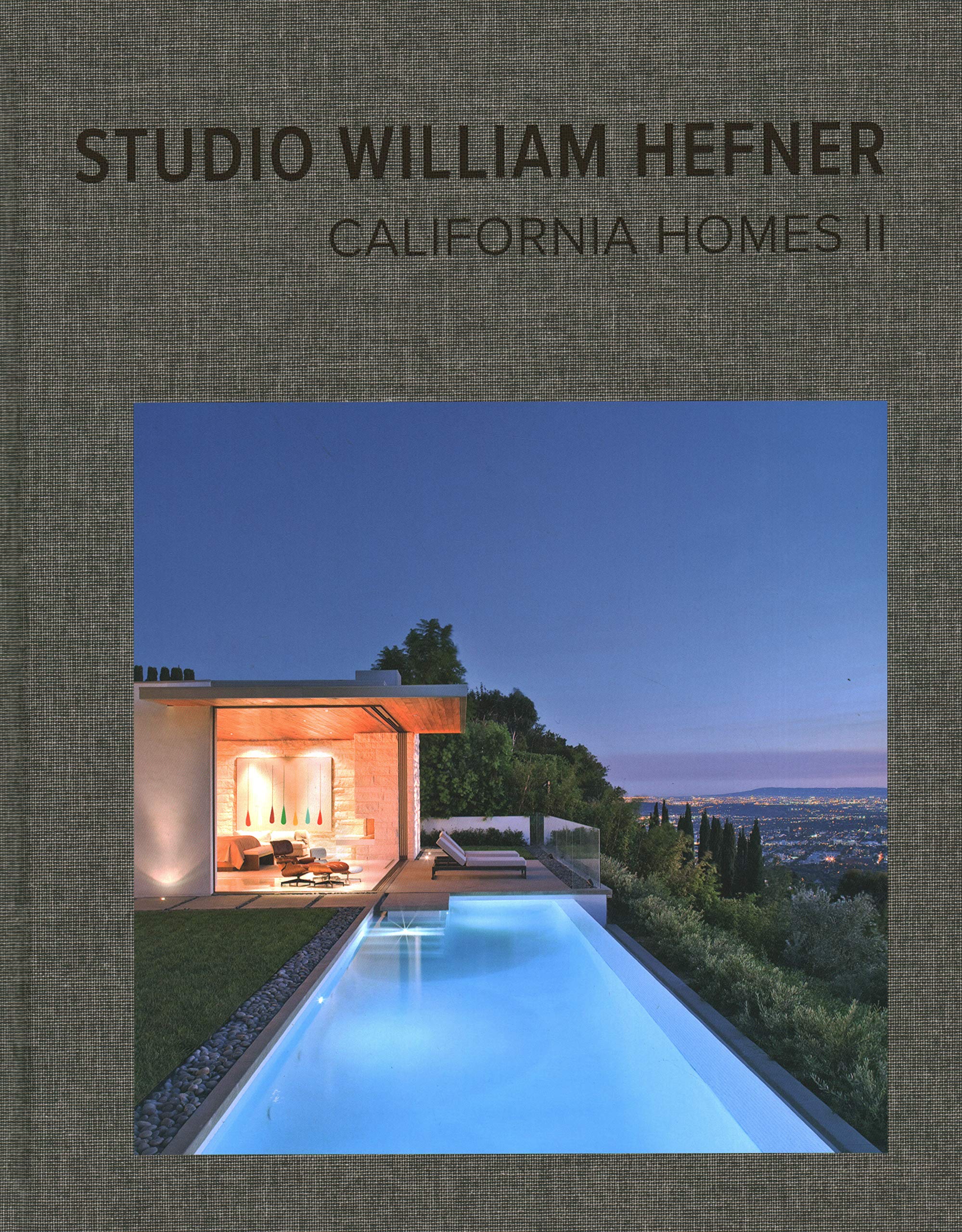 Studio William Hefner. California Homes II