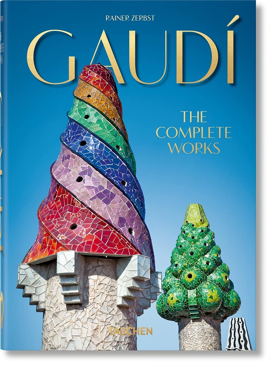 Gaudi. The Complete Works (40th Anniversary Edition)