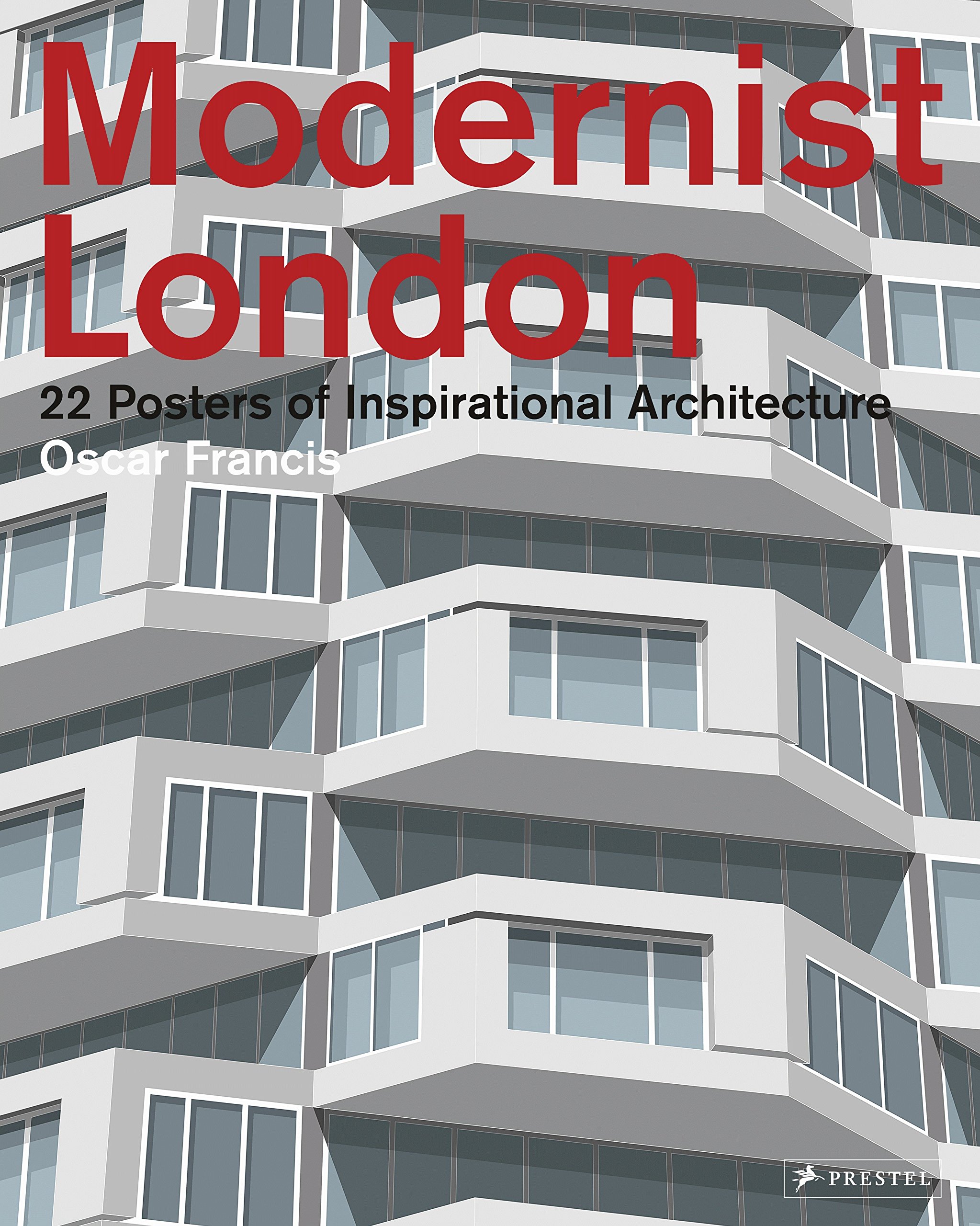 Modernist London: 22 Posters of Inspirational Architecture