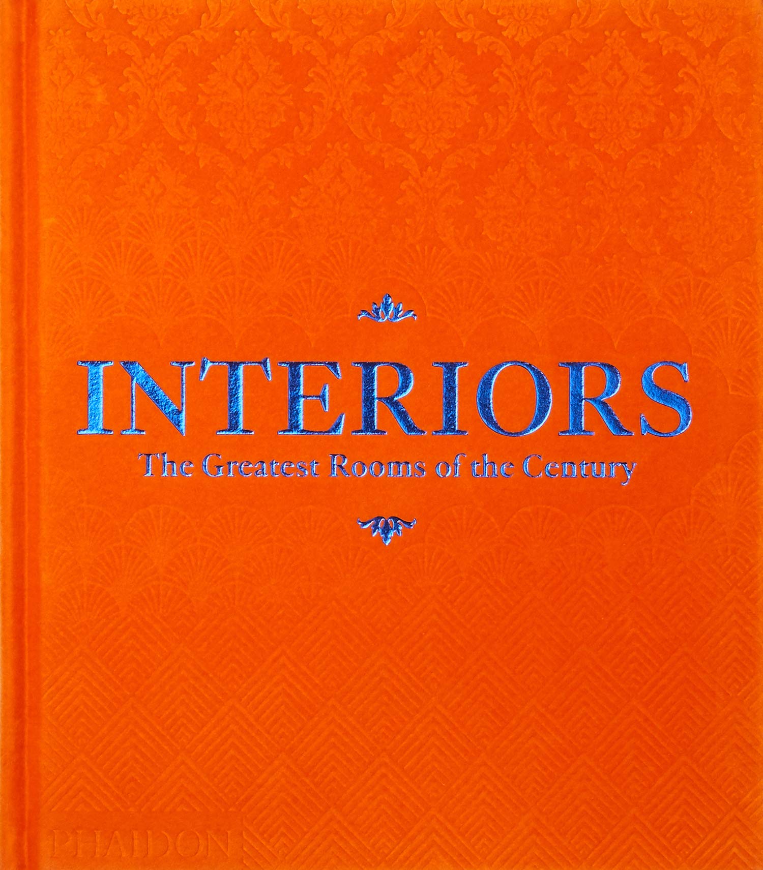 Interiors: The Greatest Rooms of the Century (Orange Ed.)
