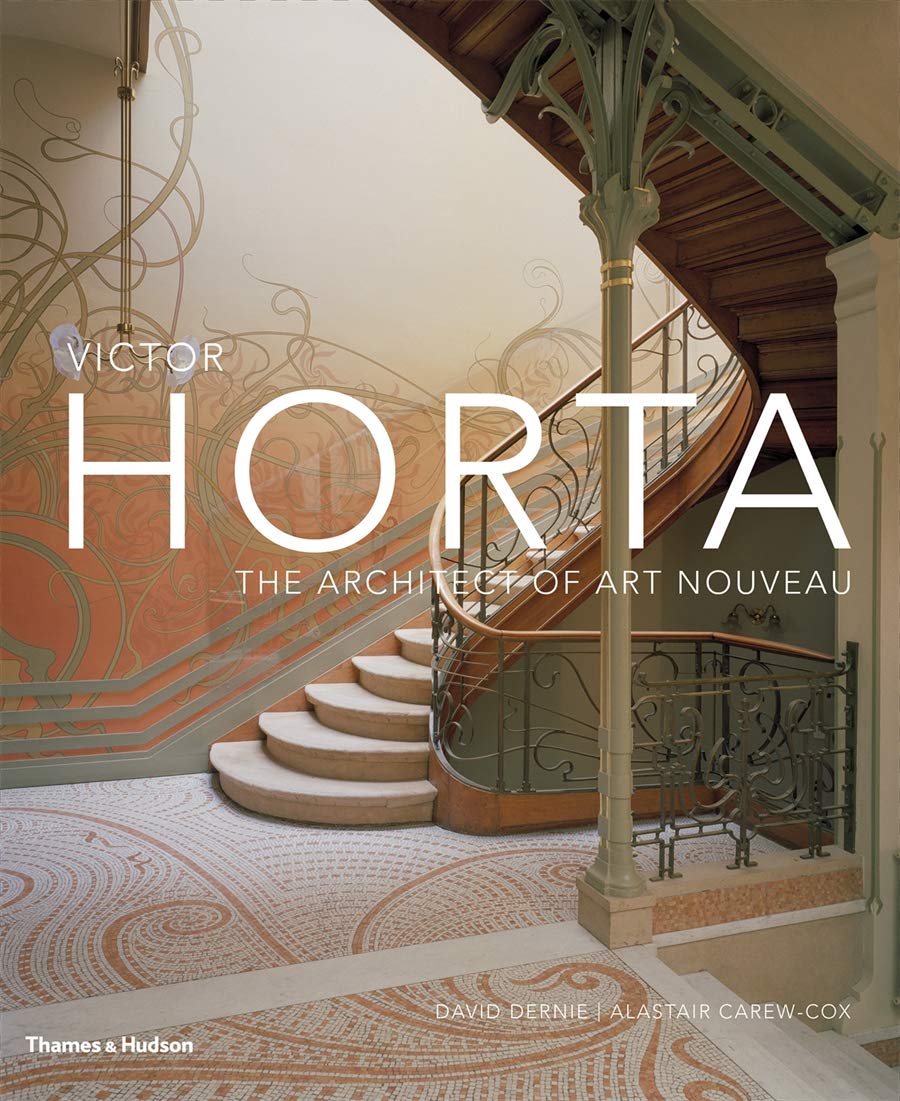 Victor Horta: The Architect of Art Noveau