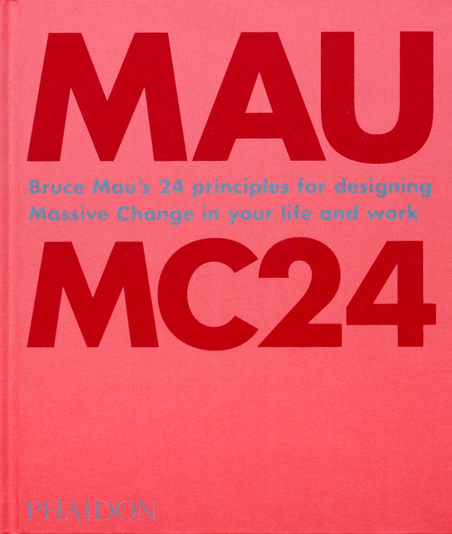 MC24: Bruce Mau