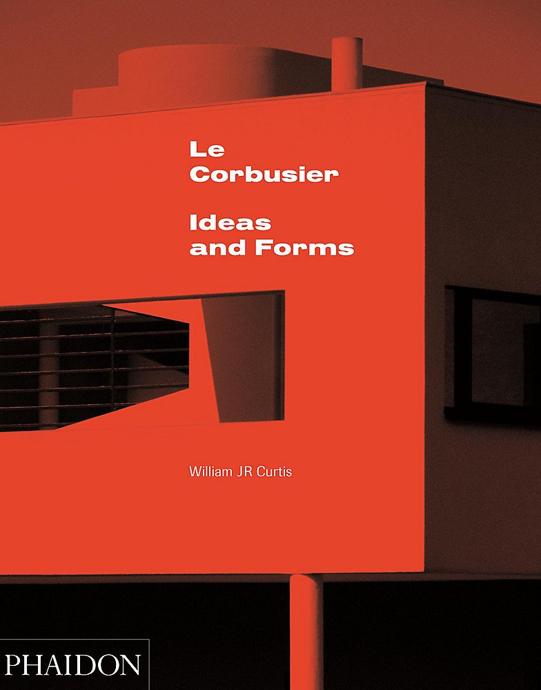 Le Corbusier: Ideas & Forms (New Ed.)