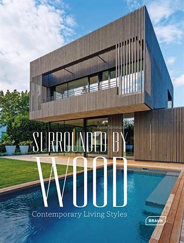 Surrounded by Wood. Contemporary Living Styles