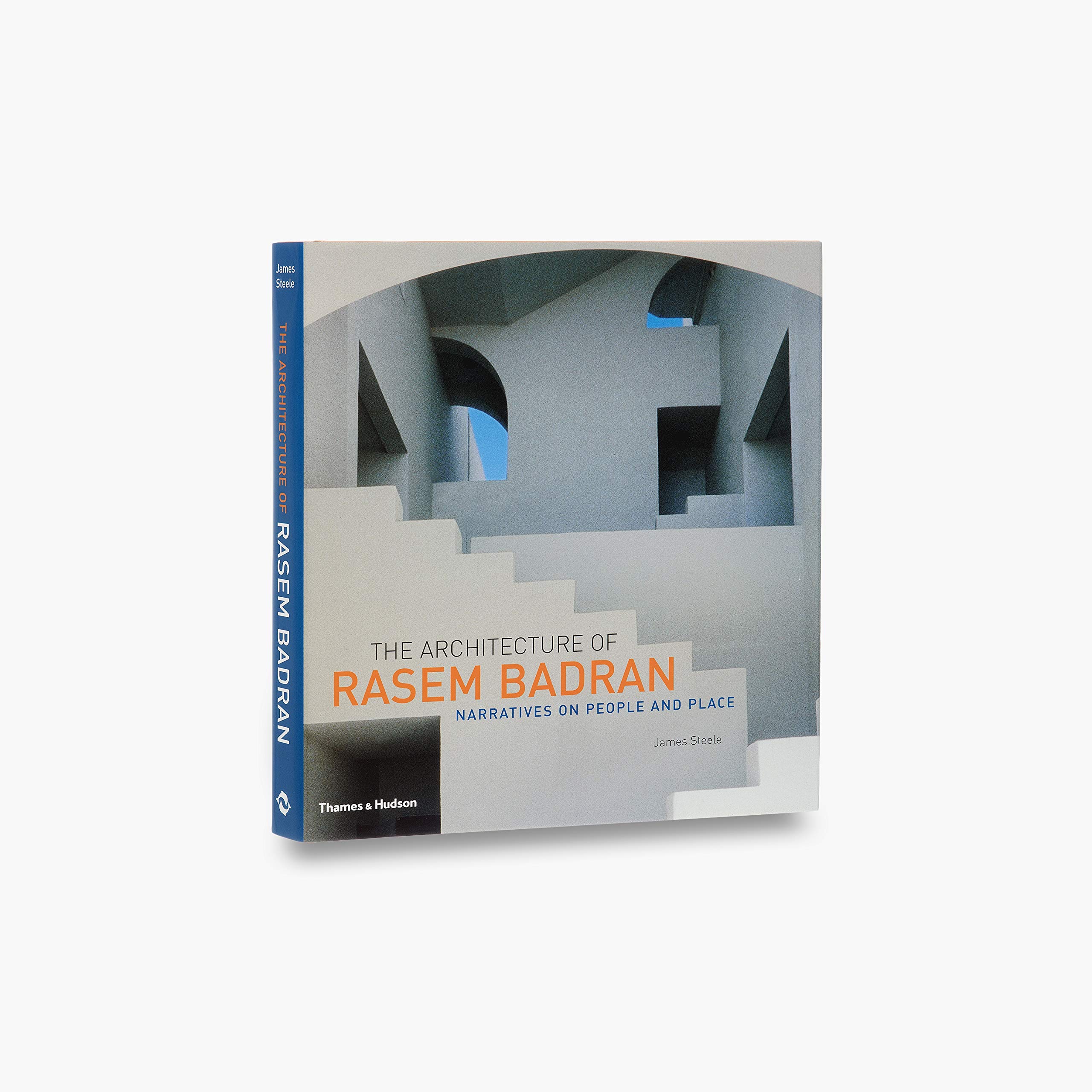 The Architecture of Rasem Badran - Narratives on People and Place