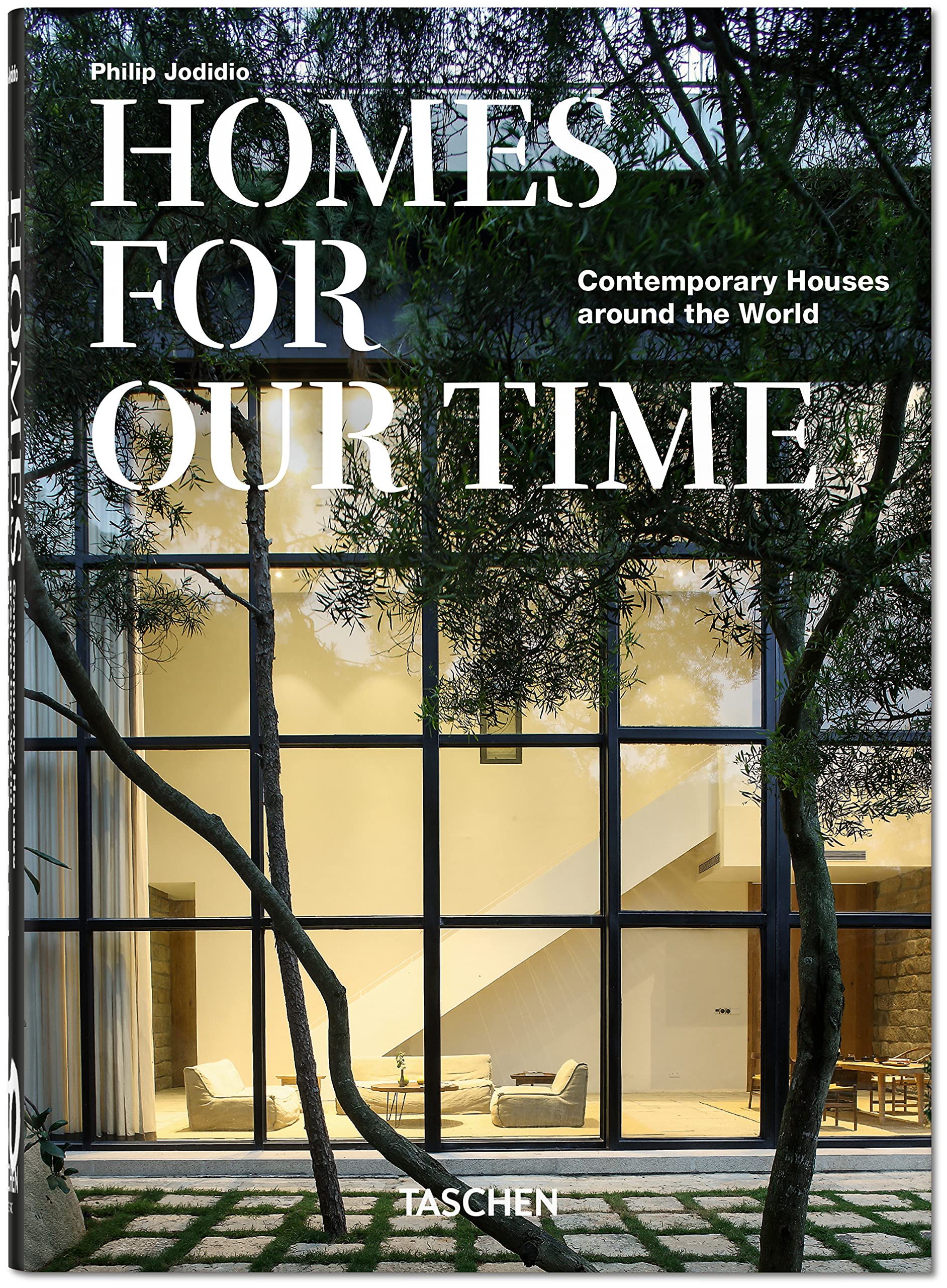 Homes for our Time. Contemporary Houses around the World